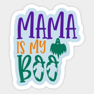 MAMA IS MY BOO Halloween Sticker